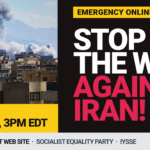 ඉරානයට එරෙහි අධිරාජ්‍යවාදී සමූලඝාතක යුද්ධය නවතනු!